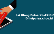 Cara Isi Ulang Pulsa XL atau AXIS Online di Isipulsa.xl.co.id