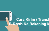 Cara Transfer atau Kirim Saldo E-cash Ke Rekening Mandiri
