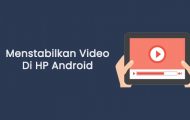 2 Cara Menstabilkan Video di Android (Google Foto dan CapCut)